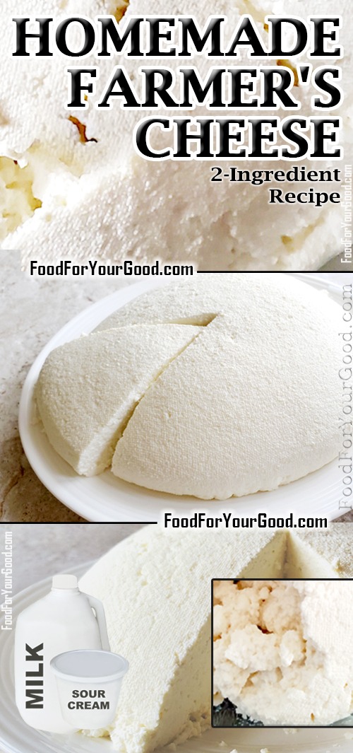 Homemade Farmer's Cheese | FoodForYourGood.com