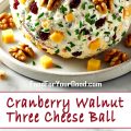 Cranberry Walnut Triple Cheese Ball_PIN