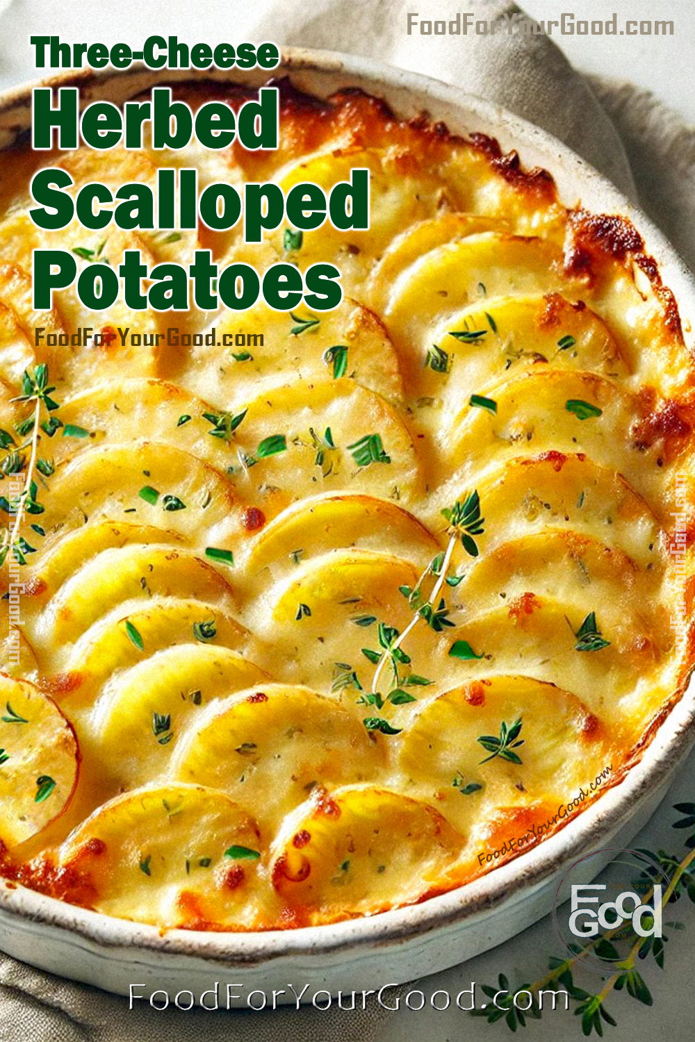 Golden and creamy Three-Cheese Herbed Scalloped Potatoes topped with fresh parsley and thyme, served in a white baking dish.