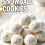 Vanilla Almond Snowball Cookies