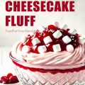 Cherry Cheesecake Fluff_PIN