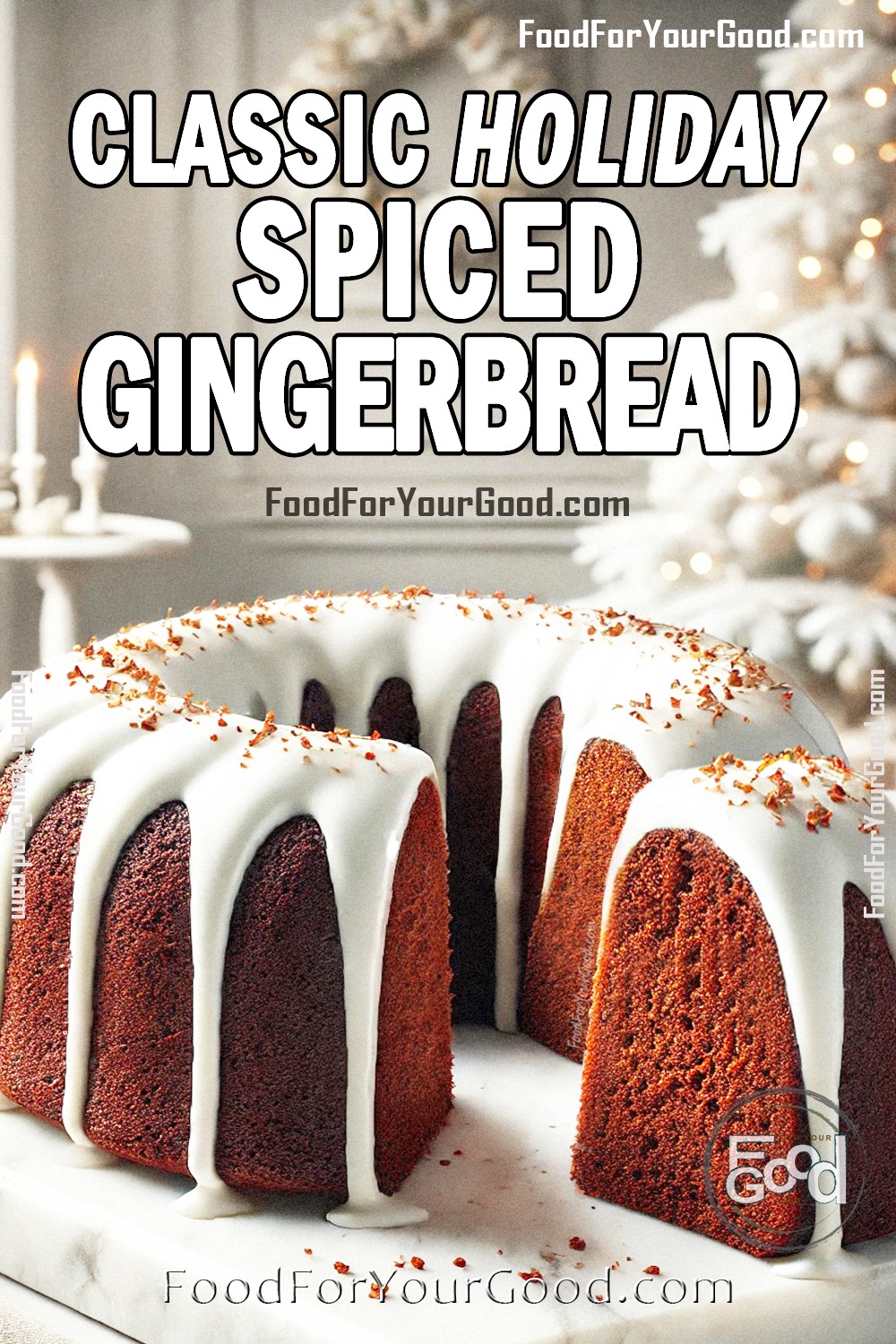 Classic Holiday Spiced Gingerbread_PIN