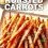 Garlic Parmesan Roasted Carrots