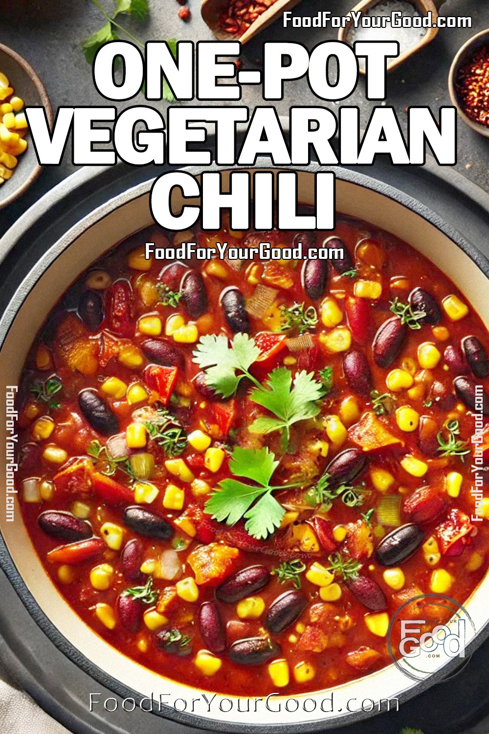 A rich and hearty One-Pot Vegetarian Chili in an elegant Dutch oven, filled with black beans, kidney beans, corn, bell peppers, onion, tomatoes, carrots, and celery, garnished with fresh cilantro. A cozy, rustic dish perfect for an easy, flavorful meal.