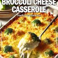 Ultimate Broccoli Cheese Casserole in a rustic 9x13 white casserole dish with golden brown breadcrumb topping and crispy roasted broccoli. A serving spoon scoops out a creamy, cheesy portion. Perfect comfort food recipe from FoodForYourGood.com