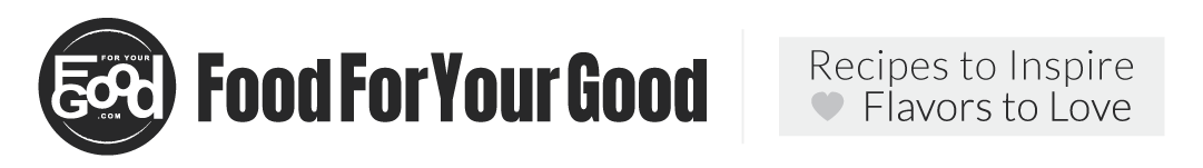 Food For Your Good!