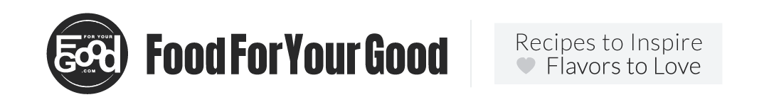 Food For Your Good!
